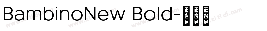 BambinoNew Bold字体转换